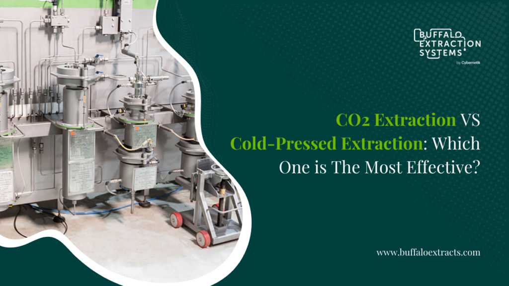 CO2 Extraction VS Cold-Pressed Extraction Which One is The Most Effective